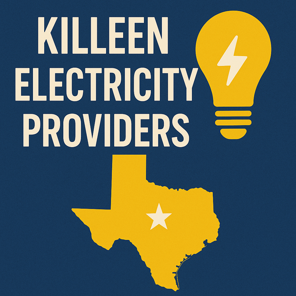 Your Ultimate Guide to Choosing Among Killeen Electricity Providers